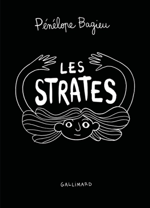 Les strates - Pénélope Bagieu