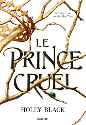 Le peuple de l'air. Le prince cruel - Holly Black