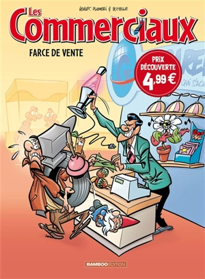 Les commerciaux. Vol. 1. Farce de vente - Arnaud Plumeri