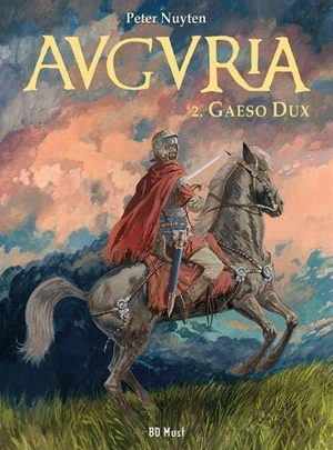 Auguria. Vol. 2. Gaeso dux - Peter Nuyten