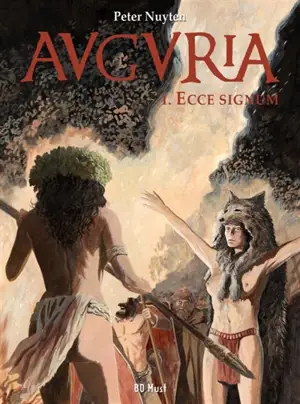 Auguria. Vol. 1. Ecce signum - Peter Nuyten