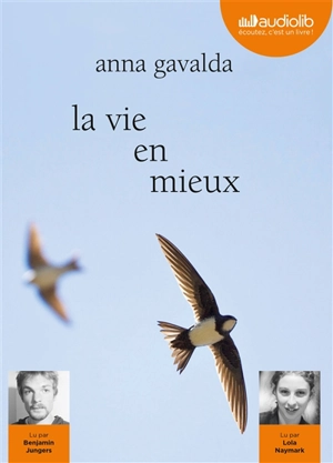 La vie en mieux - Anna Gavalda