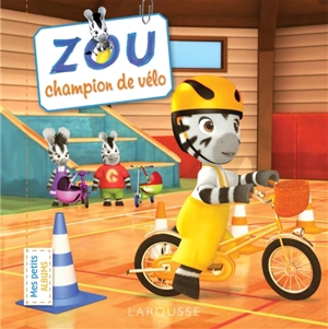 Zou, champion de vélo - Sandra Lebrun