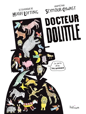 Docteur Dolittle - Seymour Chwast