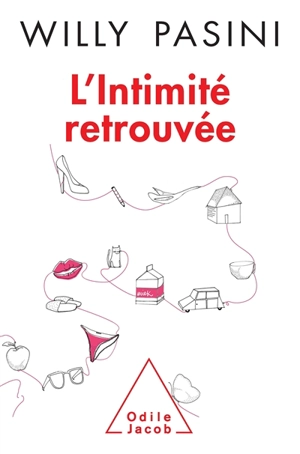 L'intimité retrouvée - Willy Pasini