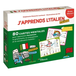J'apprends l'italien autrement : niveau débutant : 80 cartes mentales pour apprendre facilement la grammaire, la conjugaison et le vocabulaire italiens ! - Stéphanie Eleaume-Lachaud