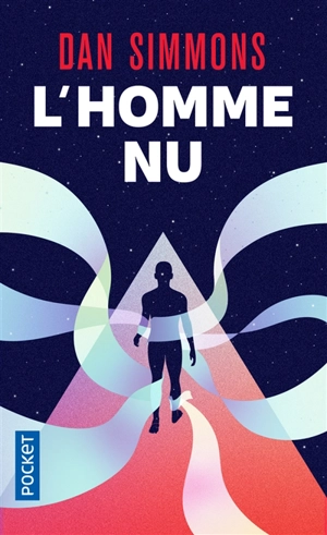 L'homme nu - Dan Simmons