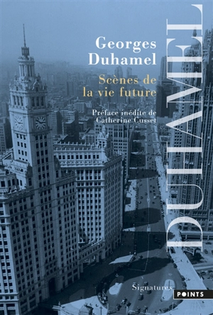 Scènes de la vie future - Georges Duhamel