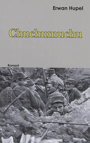 Chuchumuchu - Erwan Hupel