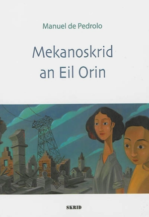 Mekanoskrid an eil orin - Manuel de Pedrolo