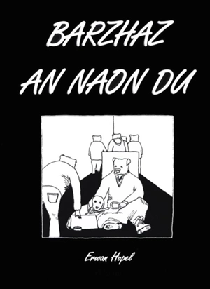 Barzhaz an naon du - Erwan Hupel