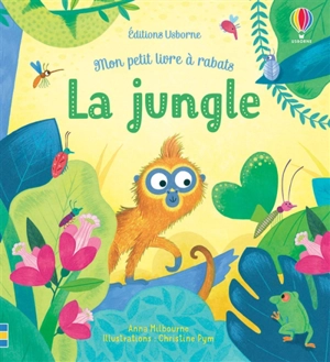 La jungle - Anna Milbourne