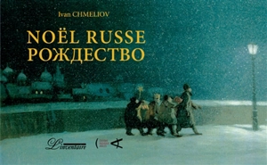 Noël russe - Ivan Chmeliov