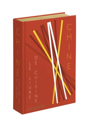 Chine : le livre de cuisine - Keilum Chan