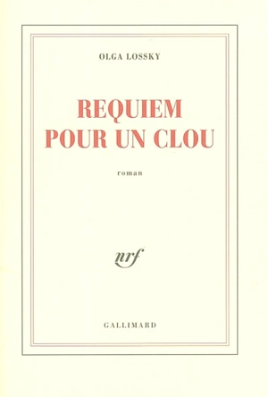 Requiem pour un clou - Olga Lossky