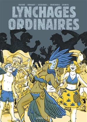 Lynchages ordinaires - Léa Ducré