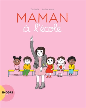 Maman à l'école - Eric Veillé