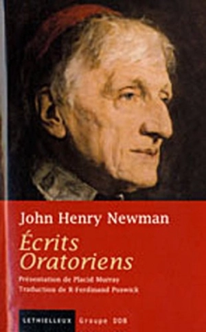 Ecrits oratoriens - John Henry Newman