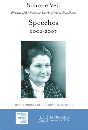 Speeches : 2002-2007 - Simone Veil