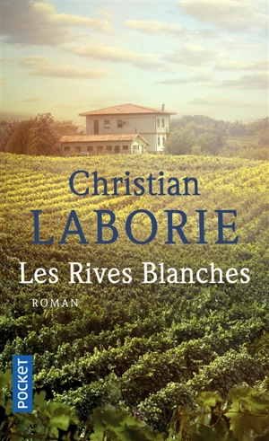 Les Rives Blanches - Christian Laborie