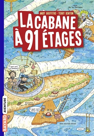 La cabane à étages. Vol. 7. La cabane à 91 étages - Andy Griffiths