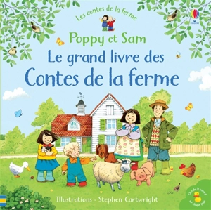 Le grand livre des contes de la ferme - Heather Amery