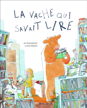 La vache qui savait lire - Jo Hoestlandt