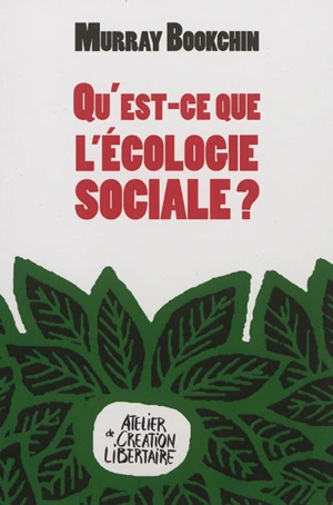 Qu'est-ce que l'écologie sociale ? - Murray Bookchin