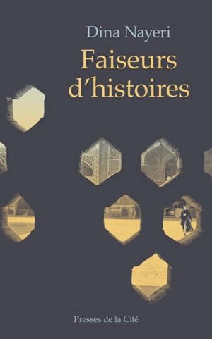 Faiseurs d'histoires : récit - Dina Nayeri