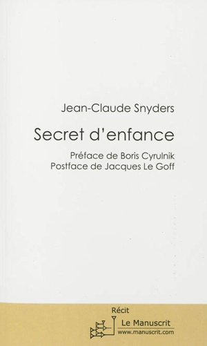 Secret d'enfance - Jean-Claude Snyders