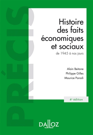 Histoire des faits économiques et sociaux : de 1945 à nos jours - Alain Beitone