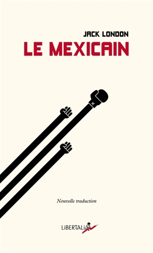 Le Mexicain - Jack London