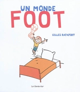 Un monde foot - Gilles Rapaport