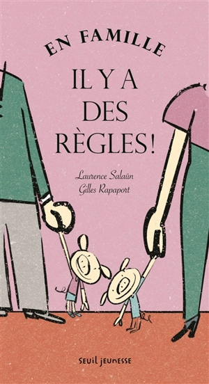 En famille, il y a des règles ! - Laurence Salaün