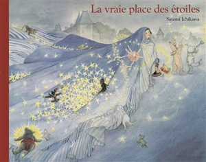 La vraie place des étoiles - Satomi Ichikawa