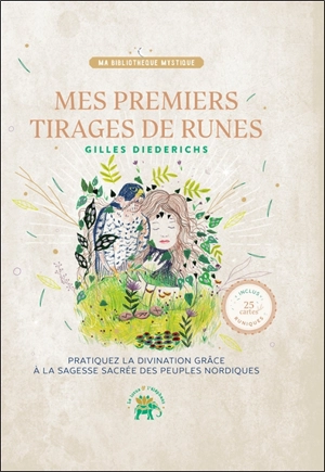 Mes premiers tirages de runes : pratiquez la divination grâce à la sagesse sacrée des peuples nordiques - Gilles Diederichs