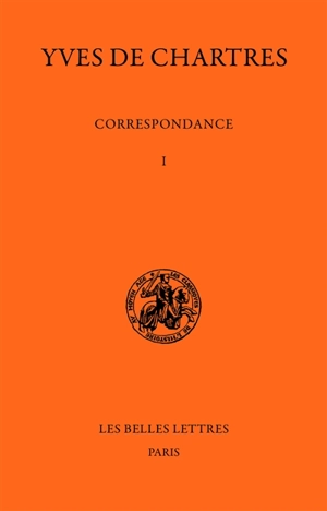 Correspondance. Vol. 1. 1090-1098 - Yves de Chartres