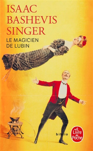 Le magicien de Lublin - Isaac Bashevis-Singer