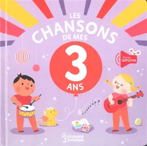 Les chansons de mes 3 ans - Bérengère Staron