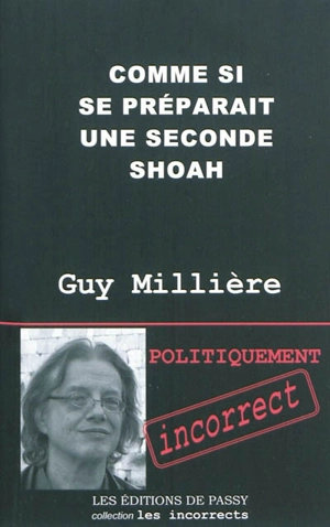 Comme si se préparait une seconde Shoah - Guy Millière