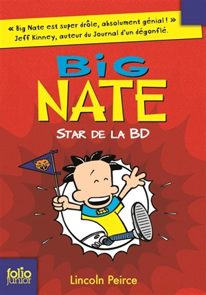 Big Nate. Vol. 4. Star de la BD - Lincoln Peirce