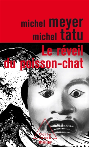 Le réveil du poisson-chat - Michel Meyer