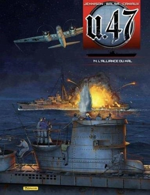 U-47. Vol. 14. L'alliance du mal - Mark Jennison