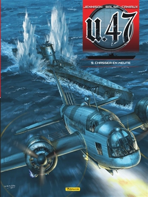 U-47. Vol. 9. Chasser en meute - Mark Jennison