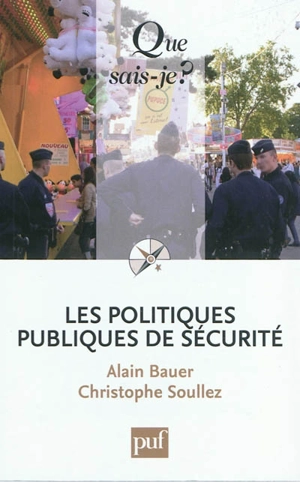 Les politiques publiques de sécurité - Alain Bauer