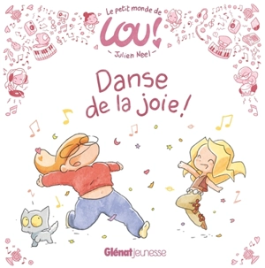 Danse de la joie ! - Julien Neel