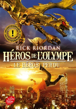 Héros de l'Olympe. Vol. 1. Le héros perdu - Rick Riordan