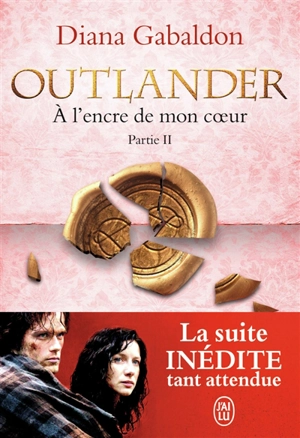 Outlander. Vol. 8. A l'encre de mon coeur. Vol. 2 - Diana Gabaldon