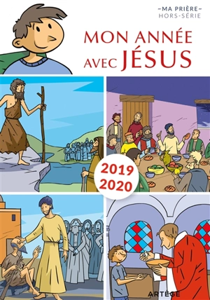 Mon année avec Jésus : 2019-2020 - Benoît de Roeck