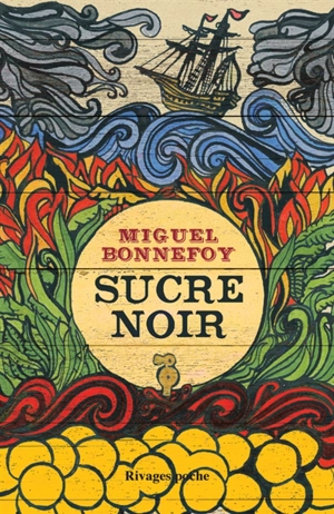 Sucre noir - Miguel Bonnefoy